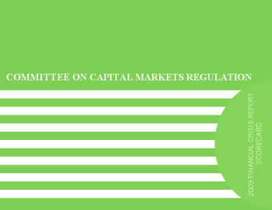 SCORECARD[removed]FINANCIAL CRISIS REPORT COMMITTEE ON CAPITAL MARKETS REGULATION