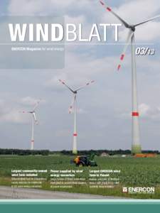 Windblatt ENERCON Magazine for wind energy Largest community-owned Power supplied by wind wind farm installed energy converters