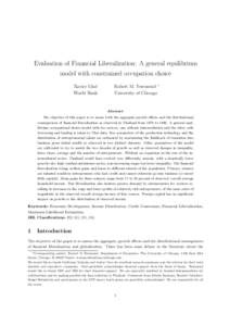 Evaluation of Financial Liberalization: A general equilibrium model with constrained occupation choice Xavier Gin´e World Bank  Robert M. Townsend ∗
