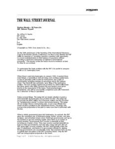 Bretton WoodsYears On: IMF, Reform Thyself By Jeffrey D. Sachs 997 words 21 July 1994 The Wall Street Journal