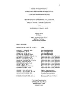 1 1 UNITED STATES OF AMERICA DEPARTMENT OF HEALTH AND HUMAN SERVICES FOOD AND DRUG ADMINISTRATION +++ CENTER FOR DEVICES AND RADIOLOGICAL HEALTH