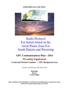 FOR OFFICIAL USE ONLY  Radio Protocol For Initial Attack in the Great Plains Zone For South Dakota and Wyoming
