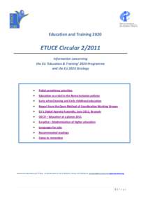 Education and TrainingETUCE CircularInformation concerning the EU ‘Education & Training’ 2020 Programme and the EU 2020 Strategy