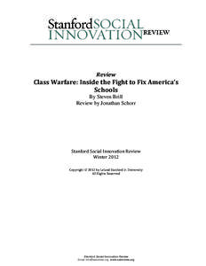 Review  Class Warfare: Inside the Fight to Fix America’s Schools By Steven Brill Review by Jonathan Schorr