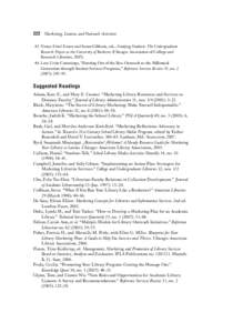 222 Marketing, Liaison, and Outreach Activities 45. Nancy Fried Foster and Susan Gibbons, eds., Studying Students: The Undergraduate Research Project at the University of Rochester (Chicago: Association of College and Re