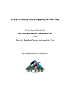 Rainwater Basin Joint Venture Waterfowl Plan  A regional contribution to the North American Waterfowl Management Plan and the Rainwater Basin Joint Venture Implementation Plan