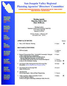 San Joaquin Valley Regional Planning Agencies’ Directors’ Committee c/o Madera County Transportation Commission – 2001 Howard Road, Suite 201 – Madera, CA[removed]Phone: [removed] – FAX: [removed]Madera C