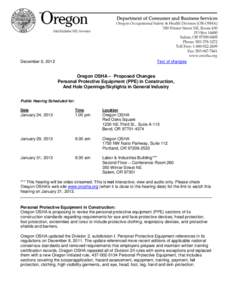 December 6, 2012  Text of changes Oregon OSHA – Proposed Changes Personal Protective Equipment (PPE) in Construction,