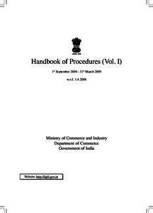 Handbook of Procedures (Vol. I) 1st September[removed]31st March 2009 w.e.f[removed]Ministry of Commerce and Industry Department of Commerce