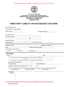 THIS IS AN ONLINE FILLABLE FORM 1) Type directly into this form 2) Print 3) Fax Print Form Reset Form STATE OF TENNESSEE DEPARTMENT OF FINANCE AND ADMINISTRATION