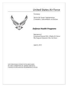 Medical ethics / United States Department of Defense / Medical home / United States Air Force Medical Service / Patient safety / Posttraumatic stress disorder / Health care / United States Air Force / United States Department of Veterans Affairs / Medicine / Health / Healthcare