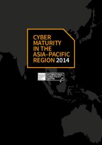 CYBER MATURITY IN THE ASIA–PACIFIC REGION 2014