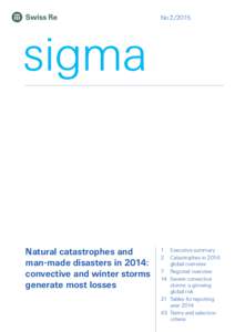 No 2  /2015  Natural catastrophes and man-made disasters in 2014: convective and winter storms generate most losses