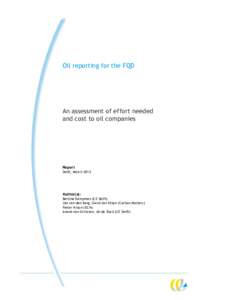 Sustainability / Energy economics / Fuels / Low-carbon economy / Low-carbon fuel standard / Directive on the Promotion of the use of biofuels and other renewable fuels for transport / Synthetic fuel / Energy policy of the European Union / Emission intensity / Energy / Environment / Biofuels