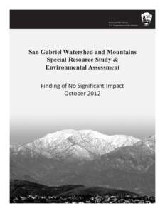 National Park Service U.S. Department of the Interior San Gabriel Watershed and Mountains Special Resource Study & Environmental Assessment