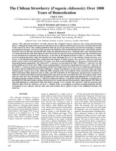 The Chilean Strawberry (Fragaria chiloensis): Over 1000 Years of Domestication Chad E. Finn1 U.S. Department of Agriculture, Agricultural Research Service, Horticultural Crops Research Unit, 3420 NW Orchard Avenue, Corva