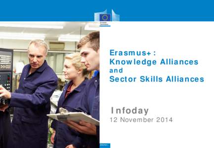 Erasmus+: Knowledge Alliances and Sector Skills Alliances