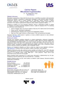 Call for Papers Mikulášská kryptobesídka 27. – 28. listopad 2014, Praha http://mkb.tns.cz  Základní informace