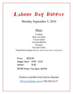 Labour Day Dinner Monday September 5, 2016 Menu Lasagna Broccoli Salad Caesar Salad