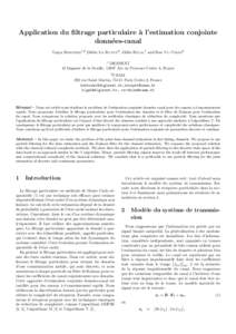 Application du filtrage particulaire ` a l’estimation conjointe donn´ ees-canal Tanya Bertozzi1,2 ,Didier Le Ruyet2 , Gilles Rigal1 and Han Vu-Thien2 1
