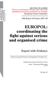 HOUSE OF LORDS  This is an embargoed advance copy. Not to be published in any form until 00:01 on[removed]European Union Committee