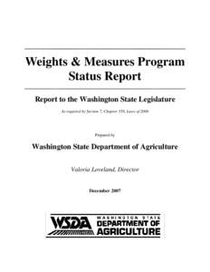 Weights & Measures Program Status Report Report to the Washington State Legislature As required by Section 7, Chapter 358, Laws of[removed]Prepared by