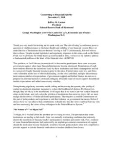 Financial regulation / Bank regulation in the United States / Economic bubbles / Federal Deposit Insurance Corporation / Banking / Dodd–Frank Wall Street Reform and Consumer Protection Act / Too big to fail / Financial crisis / Market discipline / Economics / United States federal banking legislation / Economic history