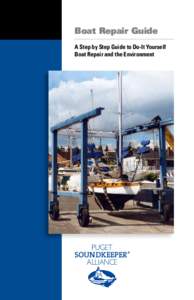 Boat Repair Guide A Step by Step Guide to Do-It Yourself Boat Repair and the Environment PUGET SOUNDKEEPER®