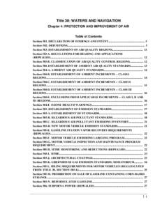 Title 38: WATERS AND NAVIGATION Chapter 4: PROTECTION AND IMPROVEMENT OF AIR Table of Contents Section 581. DECLARATION OF FINDINGS AND INTENT................................................... 5 Section 582. DEFINITIONS