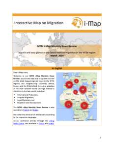 Interactive Map on Migration  In English Dear i-Map users, Welcome to our MTM i-Map Monthly News Review: a quick and easy way to update yourself