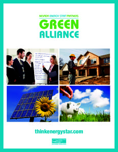 thinkenergystar.com  GREEN ALLIANCE Partnership 2011 Annual Benefits The Nevada Energy Star® Partners - GREEN ALLIANCE is a statewide coalition in collaboration with U.S. Environmental Protection Agency that serves as 