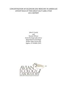 CONCENTRATION OF SELENIUM AND MERCURY IN AMERICAN AVOCET EGGS AT THE GREAT SALT LAKE, UTAH 2011 REPORT John F. Cavitt and