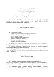 Z a r z ą d z e n i e NrRektora Politechniki Świętokrzyskiej z dnia 10 maja 2007r. w sprawie zasad i trybu publikowania wydawnictw Na podstawie § 23 ust. 2 Statutu Politechniki Świętokrzyskiej oraz § 4 ust.