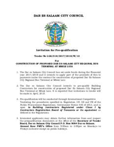 DAR ES SALAAM CITY COUNCIL  Invitation for Pre-qualification Tender No LGAW/10 For CONSTRUCTION OF PROPOSED DAR ES SALAAM CITY REGIONAL BUS