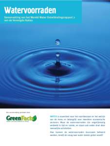 Watervoorraden Samenvatting van het Wereld Water Ontwikkelingsrapport 2 van de Verenigde Naties Een samenvatting gemaakt door: