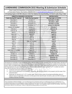 LANDMARKS COMMISSION 2015 Meeting & Submission Schedule Please contact the Department of Planning and Community & Economic Development[removed]or Preservation Planner, Amy Scanlon, ([removed]or ascanlon@cityofm