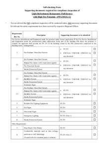 Self-checking Form Supporting documents required for compliance inspection of Light Refreshment Restaurants (Full licence) with High Fire Potential - (PPA/101(G)-2) *