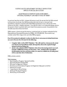 NORTH DAKOTA DEPARTMENT OF PUBLIC INSTRUCTION OFFICE OF SPECIAL EDUCATION MAINTENANCE OF EFFORT (MOE WORKSHEET) OPTIONAL FLEXIBILITY (50% REDUCTION) TIP SHEET  In any fiscal year that an LEA’s subgrant allocation excee