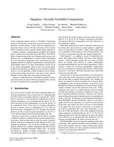 2015 IEEE Symposium on Security and Privacy  Geppetto: Versatile Veriﬁable Computation Craig Costello C´edric Fournet Jon Howell Markulf Kohlweiss Benjamin Kreuter† Michael Naehrig Bryan Parno Samee Zahur† Microso