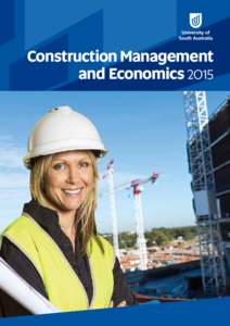 Construction Management and Economics 2015 Contents Welcome ...............................................................................................................................................................