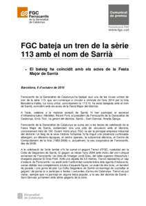 FGC bateja un tren de la sèrie 113 amb el nom de Sarrià  El bateig ha coincidit amb els actes de la Festa Major de Sarrià