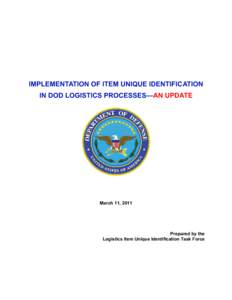 IUID / Direct part marking / Government procurement in the United States / Inventory / Logistics / MIL-STD-130N / Business / Technology / Manufacturing