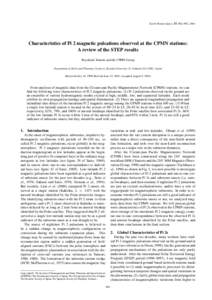 Earth Planets Space, 53, 981–992, 2001  Characteristics of Pi 2 magnetic pulsations observed at the CPMN stations: A review of the STEP results Kiyohumi Yumoto and the CPMN Group Department of Earth and Planetary Scien