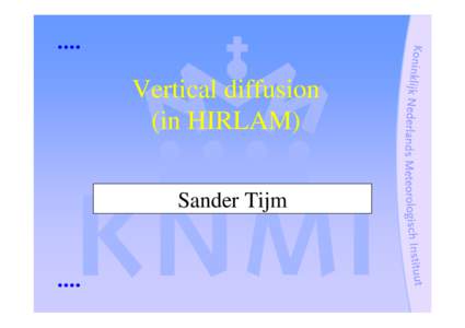 Microsoft PowerPoint - HIRLAM_vdiff.ppt