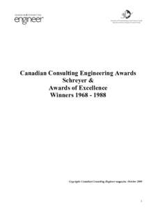 Canadian Consulting Engineering Awards Schreyer Winners[removed]C a n a d i a& n Awards C o n s u lof