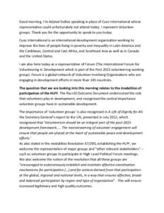 Good morning, I’m Adjmal Dulloo speaking in place of Cuso International whose representative could unfortunately not attend today. I represent Volunteer groups. Thank you for the opportunity to speak to you today. Cuso