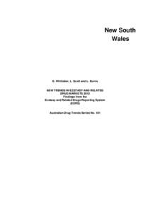 New South Wales E. Whittaker, L. Scott and L. Burns NSW TRENDS IN ECSTASY AND RELATED DRUG MARKETS 2012