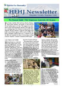 HFHJ Newsletter BUILDING HOUSES, BUILDING HOPE Issue # 20 JanuaryThe Everest Build: 700 Volunteers Complete 40 Houses