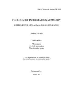 Date of Approval: January 24, 2008  FREEDOM OF INFORMATION SUMMARY SUPPLEMENTAL NEW ANIMAL DRUG APPLICATION  NADA[removed]