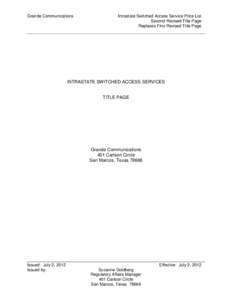 Grande Communications  Intrastate Switched Access Service Price List Second Revised Title Page Replaces First Revised Title Page